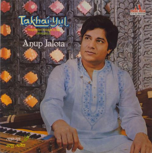 Anup Jalota Takhai-Yul (Imagination Brought To Life) Ghazals 2-LP vinyl record set (Double LP Album) Indian 4NY2LTA791934