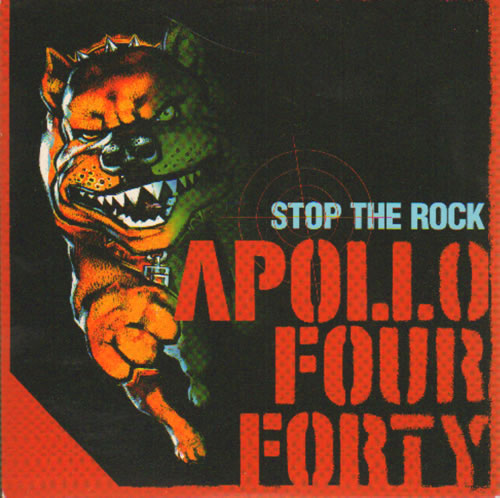 Apollo 440 Stop The Rock CD single (CD5 / 5") UK A44C5ST142923