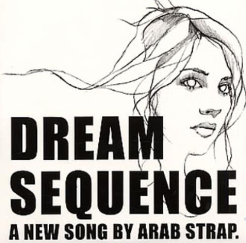 Arab Strap Dream Sequence CD single (CD5 / 5") UK ABSC5DR341251