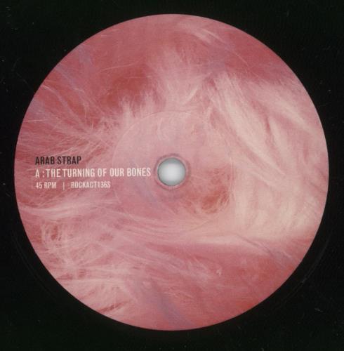 Arab Strap The Turning Of Our Bones 7" vinyl single (7 inch record / 45) UK ABS07TH887451