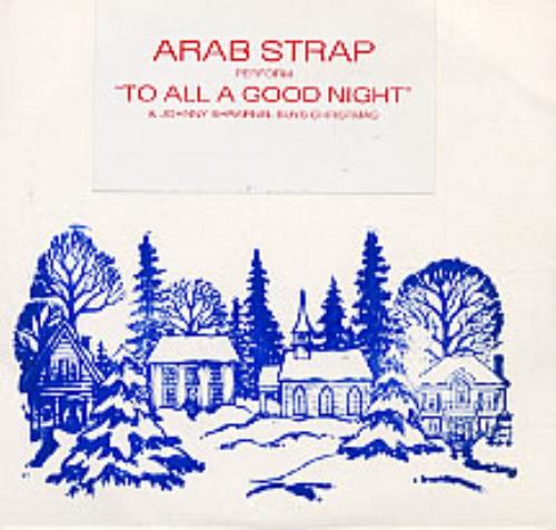 Arab Strap To All A Good Night CD single (CD5 / 5") UK ABSC5TO182726