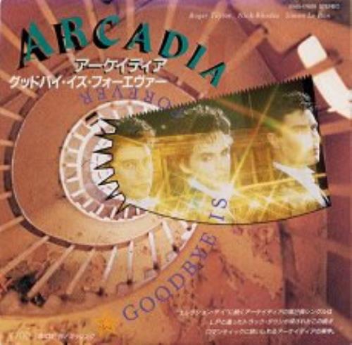 Arcadia Goodbye Is Forever 7" vinyl single (7 inch record / 45) Japanese ARC07GO11629