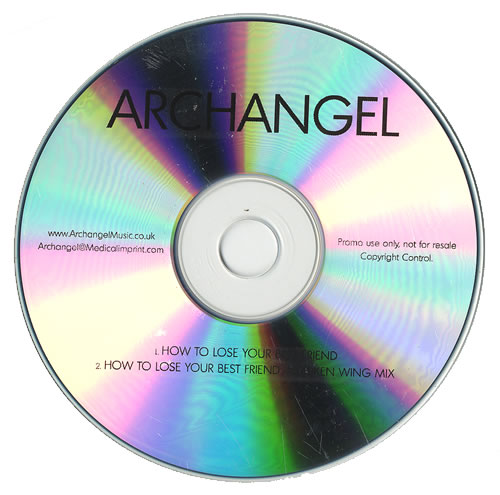 Archangel How To Lose Your Best Friend CD-R acetate UK AKQCRHO470143