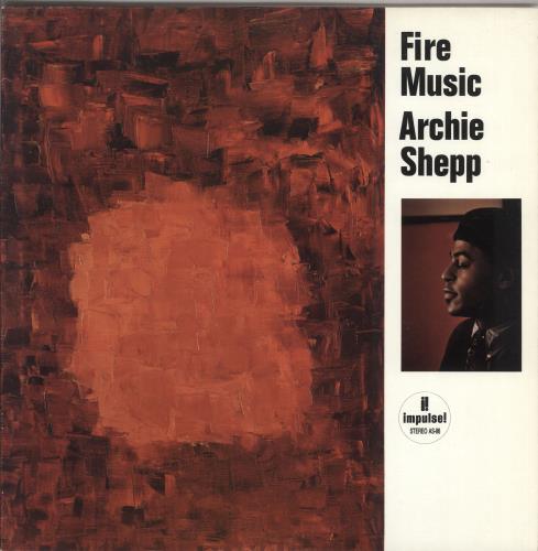 Archie Shepp Fire Music vinyl LP album (LP record) German AS0LPFI734653