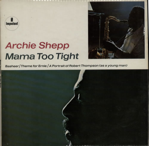 Archie Shepp Mama Too Tight vinyl LP album (LP record) UK AS0LPMA611973