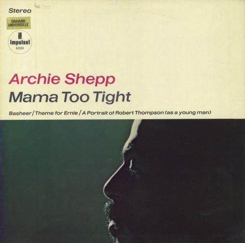 Archie Shepp Mama Too Tight vinyl LP album (LP record) French AS0LPMA812810