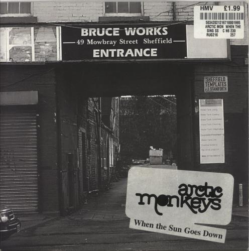 Arctic Monkeys When The Sun Goes Down - stickered 7" vinyl single (7 inch record / 45) UK MEO07WH858734