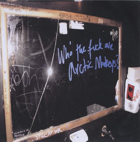 Arctic Monkeys Who The F#ck Are The Arctic Monkeys? CD-R acetate UK MEOCRWH358789