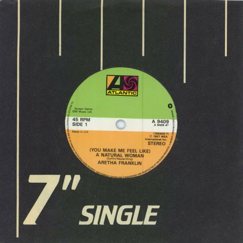 Aretha Franklin (You Make Me Feel Like) A Natural Woman 7" vinyl single (7 inch record / 45) UK ARE07YO783523