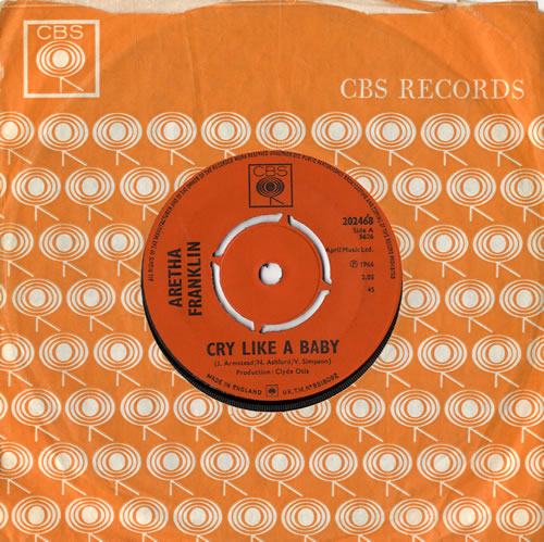 Aretha Franklin Cry Like A Baby 7" vinyl single (7 inch record / 45) UK ARE07CR558562