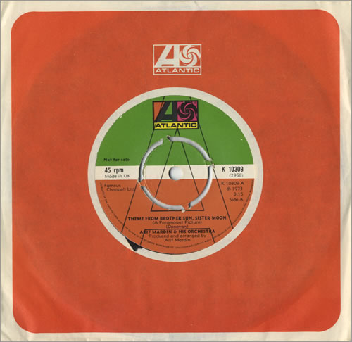 Arif Mardin Theme From 'Brother Sun, Sister Moon' 7" vinyl single (7 inch record / 45) UK A1O07TH519899