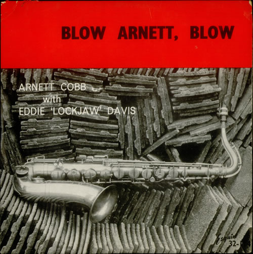 Arnett Cobb Blow Arnett, Blow vinyl LP album (LP record) UK NTCLPBL542796