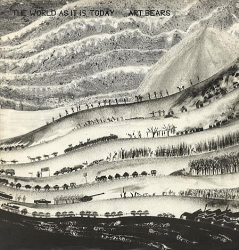 Art Bears The World As It Is Today + Booklet vinyl LP album (LP record) UK BEZLPTH341813