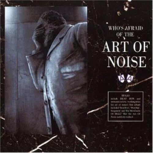 Art Of Noise Who's Afraid Of The Art Of Noise CD album (CDLP) German AONCDWH362637