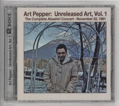 Art Pepper Unreleased Art, Vol. 1 CD album (CDLP) German A/PCDUN739013