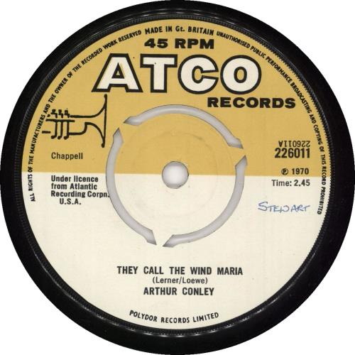 Arthur Conley They Call The Wind Maria 7" vinyl single (7 inch record / 45) UK ACO07TH734728