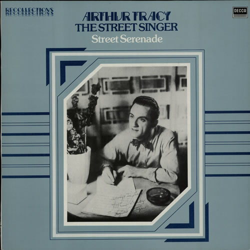 Arthur Tracy Street Serenade vinyl LP album (LP record) UK A4ZLPST567085