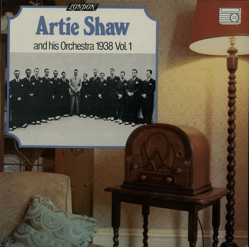 Artie Shaw Artie Shaw And His Orchestra 1938 Vol. 1 vinyl LP album (LP record) UK AS-LPAR566226