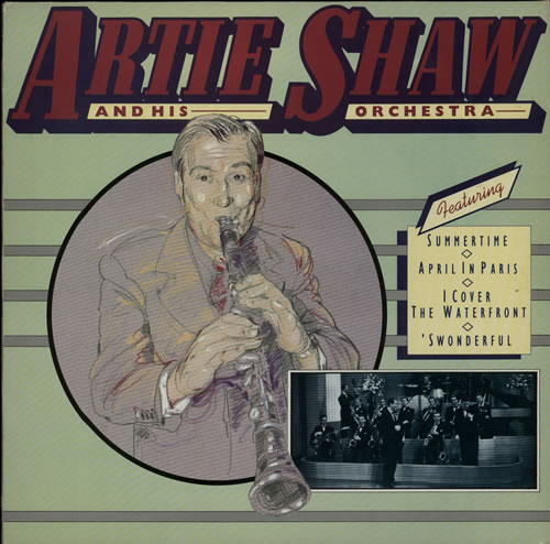 Artie Shaw Artie Shaw And His Orchestra vinyl LP album (LP record) UK AS-LPAR565206
