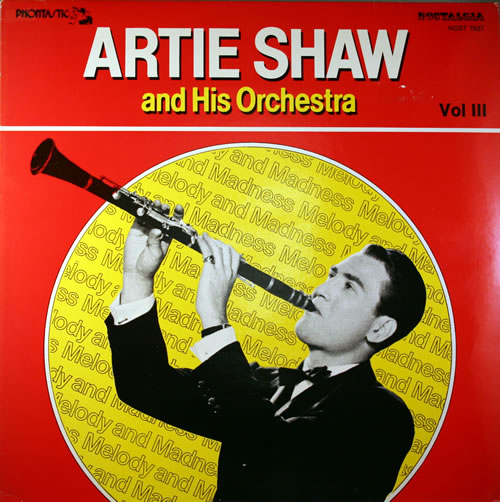 Artie Shaw Melody And Madness Volume 3 vinyl LP album (LP record) Swedish AS-LPME559670