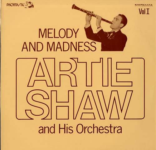 Artie Shaw Melody And Madness vinyl LP album (LP record) Swedish AS-LPME559669