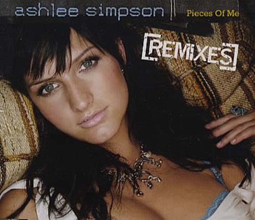 Ashlee Simpson Pieces Of Me - Remixes CD single (CD5 / 5") UK AHEC5PI359027