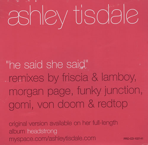 Ashley Tisdale He Said She Said CD single (CD5 / 5") US AH7C5HE434009