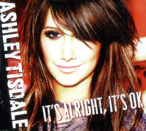 Ashley Tisdale It's Alright, It's OK CD single (CD5 / 5") UK AH7C5IT502734