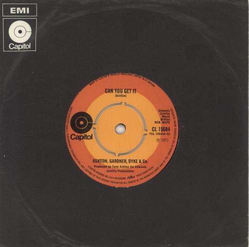Ashton Gardner & Dyke Can You Get It 7" vinyl single (7 inch record / 45) UK AGD07CA733857
