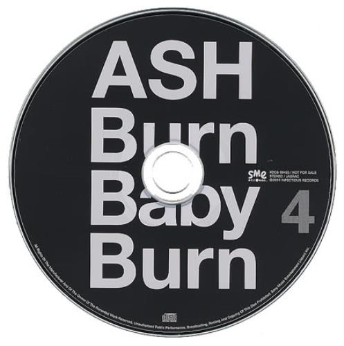 Ash Burn Baby Burn CD single (CD5 / 5") Japanese A-SC5BU190321