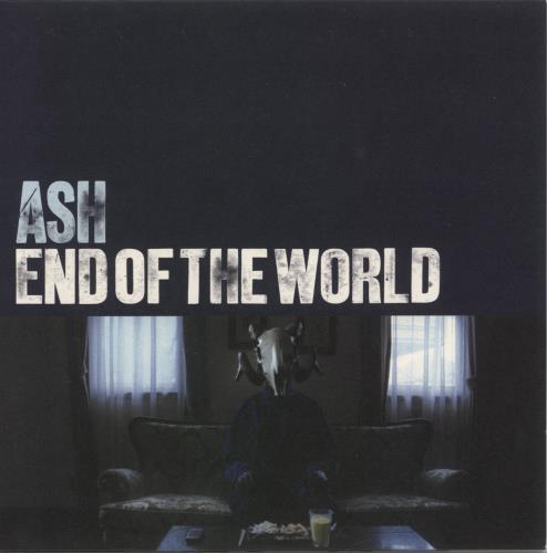 Ash End Of The World - Set of Two 7" Vinyl Singles 7" vinyl single (7 inch record / 45) UK A-S07EN865769