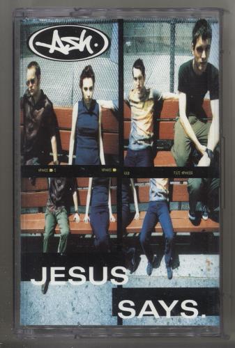 Ash Jesus Says cassette single UK A-SCSJE127014