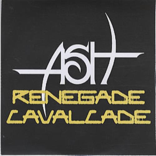 Ash Renegade Cavalcade CD-R acetate UK A-SCRRE313691