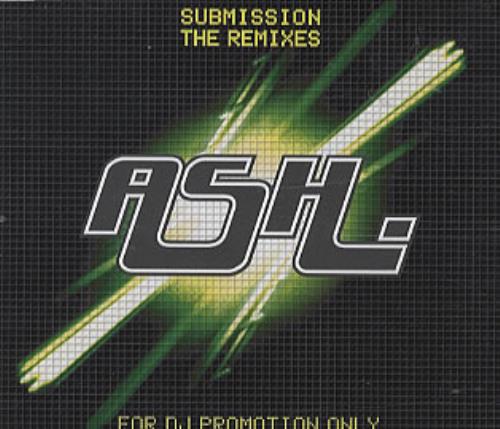 Ash Submission The Remixes CD single (CD5 / 5") German A-SC5SU328690