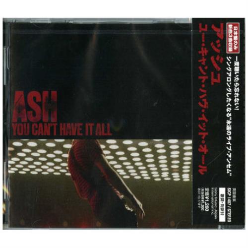 Ash You Can't Have It All CD single (CD5 / 5") Japanese A-SC5YO394778