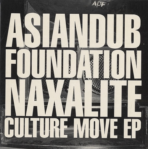 Asian Dub Foundation Naxalite/Culture Move EP CD single (CD5 / 5") UK UBFC5NA481824