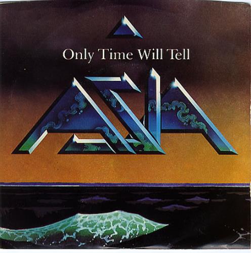 Asia Only Time Will Tell 7" vinyl single (7 inch record / 45) US ASI07ON360435
