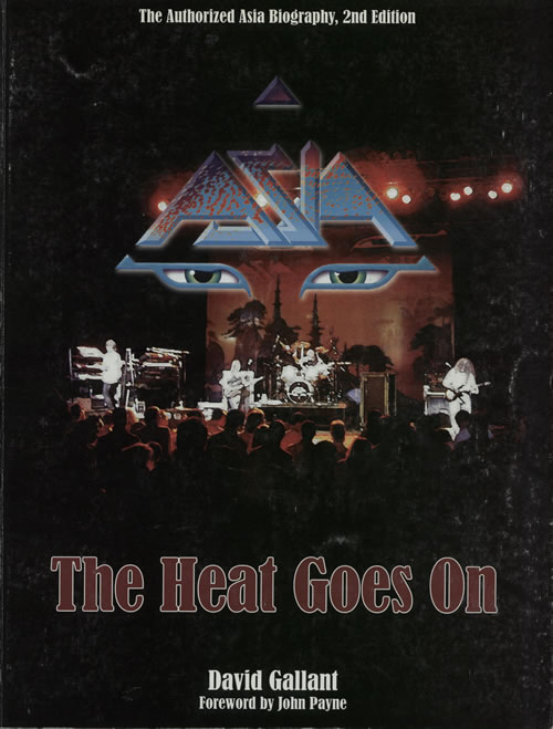 Asia The Heat Goes On - The Authorized Asia Biography, 2nd Edition book US ASIBKTH642030