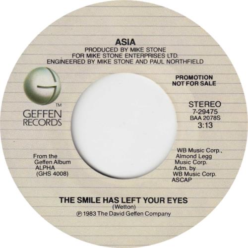 Asia The Smile Has Left Your Eyes 7" vinyl single (7 inch record / 45) US ASI07TH701010