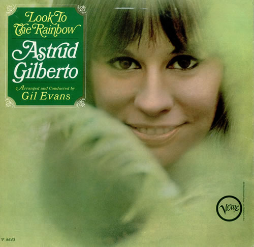 Astrud Gilberto Look To The Rainbow vinyl LP album (LP record) US AGBLPLO445878