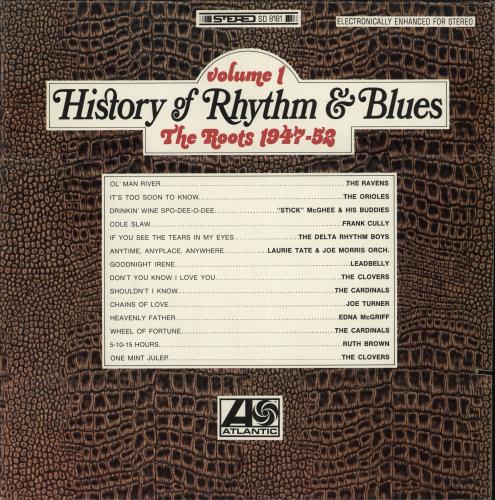 Atlantic Records History Of Rhythm & Blues Volume 1: The Roots 1947-52 vinyl LP album (LP record) US 9ATLPHI720278