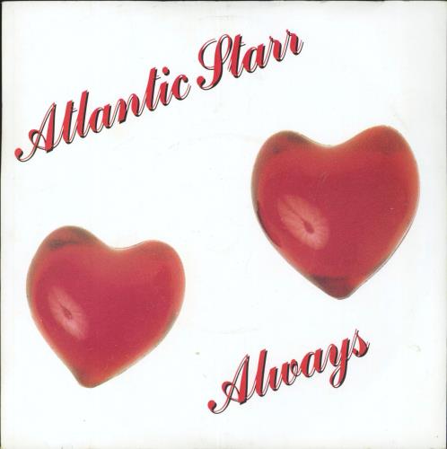 Atlantic Starr Always 7" vinyl single (7 inch record / 45) UK ATL07AL809087