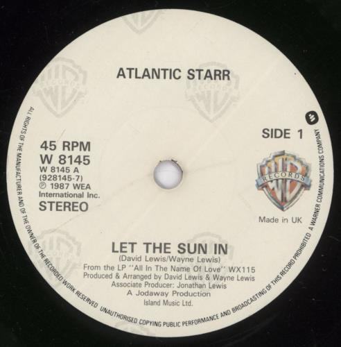 Atlantic Starr Let The Sun In 7" vinyl single (7 inch record / 45) UK ATL07LE893161