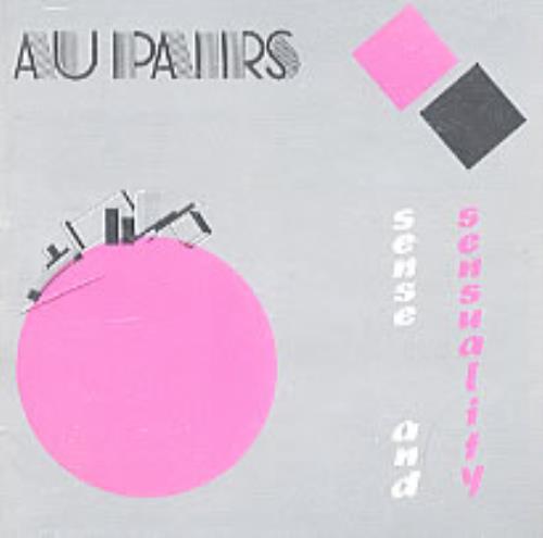 Au Pairs Sense And Senuality CD album (CDLP) Dutch A-UCDSE211161