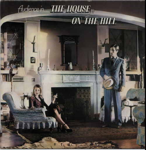 Audience The House On The Hill vinyl LP album (LP record) New Zealand UDCLPTH616568