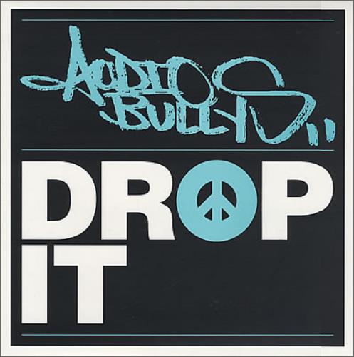 Audio Bullys Drop It 12" vinyl single (12 inch record / Maxi-single) UK AUB12DR381243