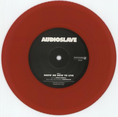 Audioslave Show Me How To Live - Red Vinyl 7" vinyl single (7 inch record / 45) US AUV07SH268162