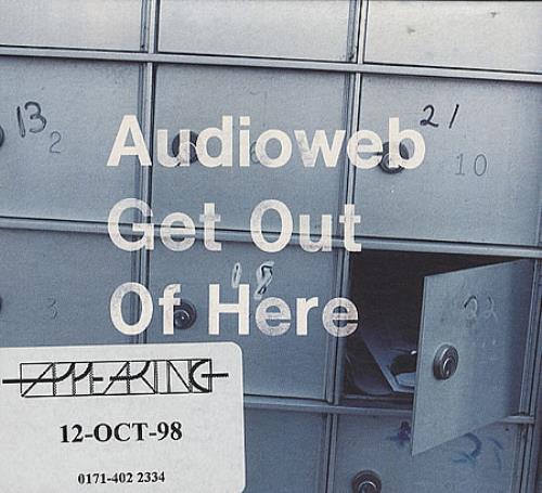 Audioweb Get Out Of Here CD single (CD5 / 5") UK AUDC5GE276884