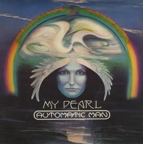 Automatic Man My Pearl 7" vinyl single (7 inch record / 45) UK AUA07MY450704