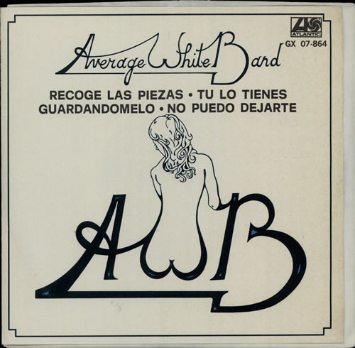 Average White Band AWB (Average White Band) 7" vinyl single (7 inch record / 45) Mexican AWB07AW572912